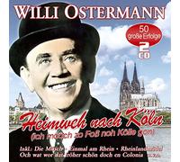 Ostermann,Willi - Heimweh Nach Köln-50 Unvergessene Lieder