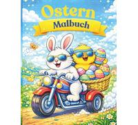 Ostern Malbuch: Niedliche Osterhasen Küken und Ostereier Einfaches Ausmalbuch für Kleinkinder Kindergarten und Vorschule