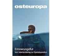 Osteuropa 75 (2025) 04: Erinnerungsflut. Vom Vaterlandskrieg zur Spezialoperation