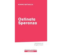 Ostinata speranza (Paginealtre... lungo i sentieri della differenza)