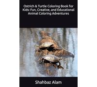 Ostrich & Turtle Coloring Book for Kids: Fun, Creative, and Educational Animal Coloring Adventures