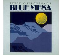 Ostroushko, Peter - Blue Mesa