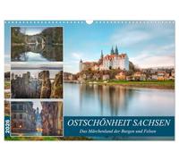 Ostschönheit Sachsen - Das Märchenland der Burgen und Felsen (Wandkalender 2026 DIN A3 quer), CALVENDO Monatskalender: Eine Region wie aus einem ... Felsformationen und romantischen Dörfern.