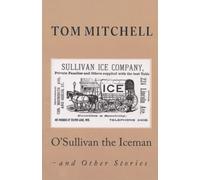 O'Sullivan the Iceman: - and Other Stories