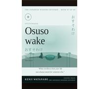 Osusowake: The Japanese Art of Sharing Your Good Fortune