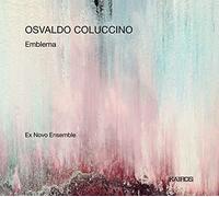 Osvaldo Coluccino : Emblema. Ensemble Ex Novo.