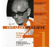 Osvaldo Pugliese - En El Colon Vol 1 & 2