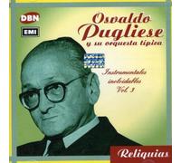 Osvaldo Pugliese - Instrumentales Inolvidables 3