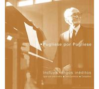 Osvaldo Pugliese - Pugliese Por Pugliese