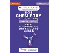 Oswaal IGCSE Chemistry (Papers 1,2,3,4) Core & Extended | Topical Past Solved Papers (2016-Oct.-Nov., 2025) | For 2026 Exam | Aligned with Cambridge ... 0620 - Volume 2 (Oswaal IGCSE Question Bank)