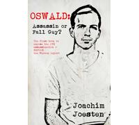 Oswald: Assassin or Fall Guy?