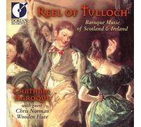 Oswald James - Reel of Tulloch: Baroque Music of Scotland and Ireland