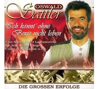 Oswald Sattler -Ich könnt ohne Berge nicht leben [Alemania] [DVD]