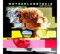 Osypov, Igor - Motherland?2K14