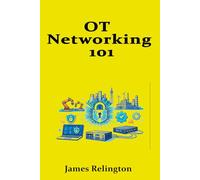OT Networking 101: Purdue Model, Zones, and Safe Data Flows