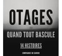 Otages - 14 histoires