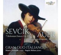 Ševčík: 7 Bohemian Dances Op.10, Auer: Hungarian Rhapsody, Reverie
