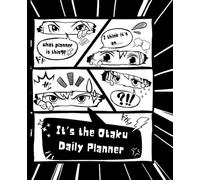 Otaku Daily Planner: Anime Manga Japanese Art inspired Notebook, Organizer, Bullet Journal, To Do List Notepad With Checklist And A Log Book, As A ... And Managing Daily Tasks, 7.5x9.25, 120P