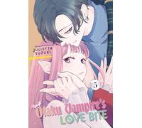 OTAKU VAMPIRES LOVE BITE 05: Volume 5