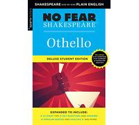 Othello: No Fear Shakespeare Deluxe Student Edition: No Fear Shakespeare Deluxe Student Editions - Shakespeare Side-By-Side Plain English