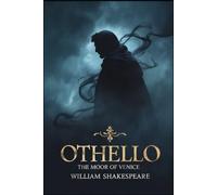 OTHELLO, THE MOOR OF VENICE