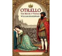 OTHELLO, THE MOOR OF VENICE