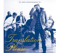 Othello & the Pocket Change Band - Translation Please