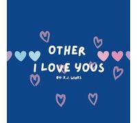 Other I Love Yous: Words aren't needed.