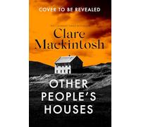 Other people's houses: The gripping, twisty new thriller (DC Morgan, 3)