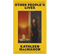 Other People's Lives: The beautiful new novel from the Women's Prize longlisted author of Nothing But Blue Sky