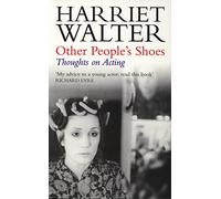 Other People's Shoes: Thoughts on Acting