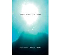 Other Planes of There: Selected Writings