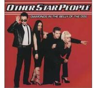 Other Star People - Diamonds in the Belly of the D