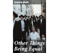 Other Things Being Equal (ebook)
