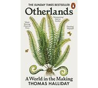 Otherlands: A World in the Making - The Sunday Times bestseller