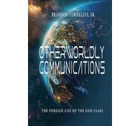 Otherworldly Communications: The Foreign Life of the God Class