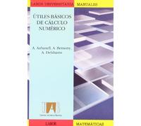 òtiles básicos de cálculo numérico: 2 (Manuals (Coedició amb Labor))