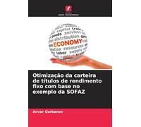 Otimização da carteira de títulos de rendimento fixo com base no exemplo da SOFAZ