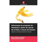 Otimização da produção de bioetanol a partir de cascas de ervilha e cascas de banana: Utilização da sacarificação enzimática e fermentação