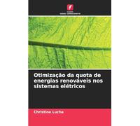 Otimização da quota de energias renováveis nos sistemas elétricos