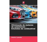 Otimização de motores de automóveis - Emulsões de combustível