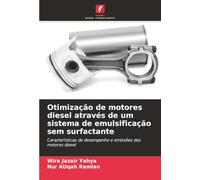 Otimização de motores diesel através de um sistema de emulsificação sem surfactante: Características de desempenho e emissões dos motores diesel