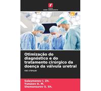 Otimização do diagnóstico e do tratamento cirúrgico da doença da válvula uretral: nas crianças