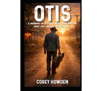 OTIS: A Biography of Otis “Ashwater” Boone and the Music That Traveled Without Credit