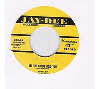 Otis Blackwell - BLACKWELL, Otis Let The Daddy Hold You/Oh What A ... 45rpm