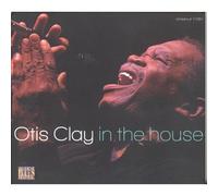 Clay,Otis – In The House – Cross