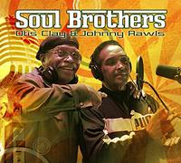 Otis Clay & Johnny Rawls - Soul Brothers [Vinilo]