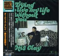 Otis Clay - Tryin to Live My Life Without