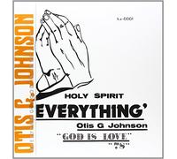 Otis G. Johnson - Everything : God Is Love 78 [Vinilo]