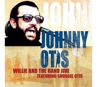 Otis,Jhonny - Willie & the Hand Jive